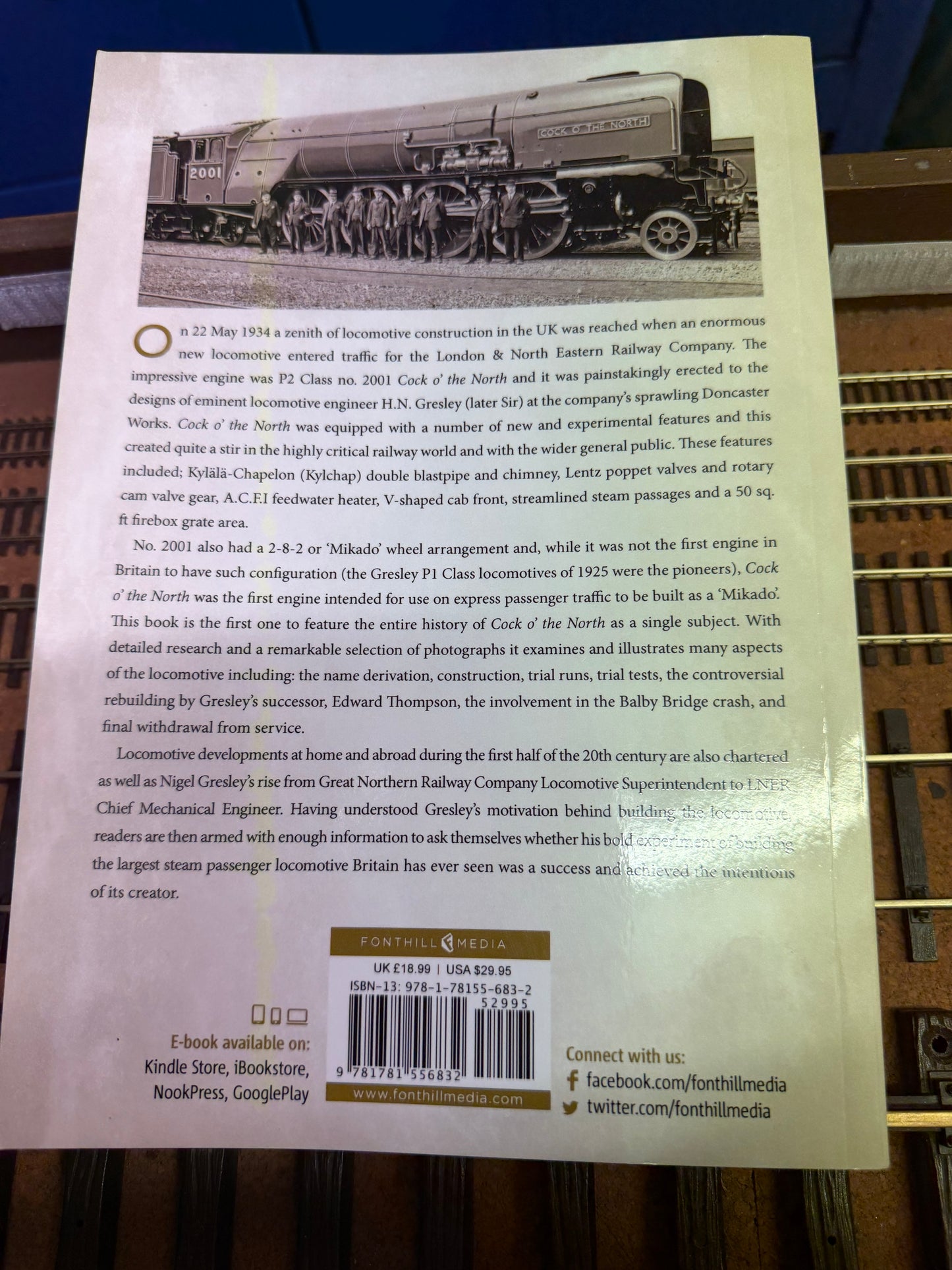 COCK O’ THE NORTH, Gresley’s Bold Experiment. By Peter Tuffrey