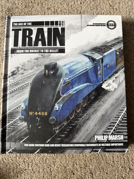 The Age Of The Train. From The Rocket To The Bullet