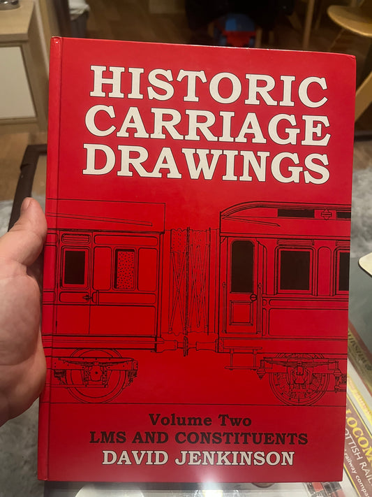 Historic Carriage Drawings, Volume two LMS & Constituents