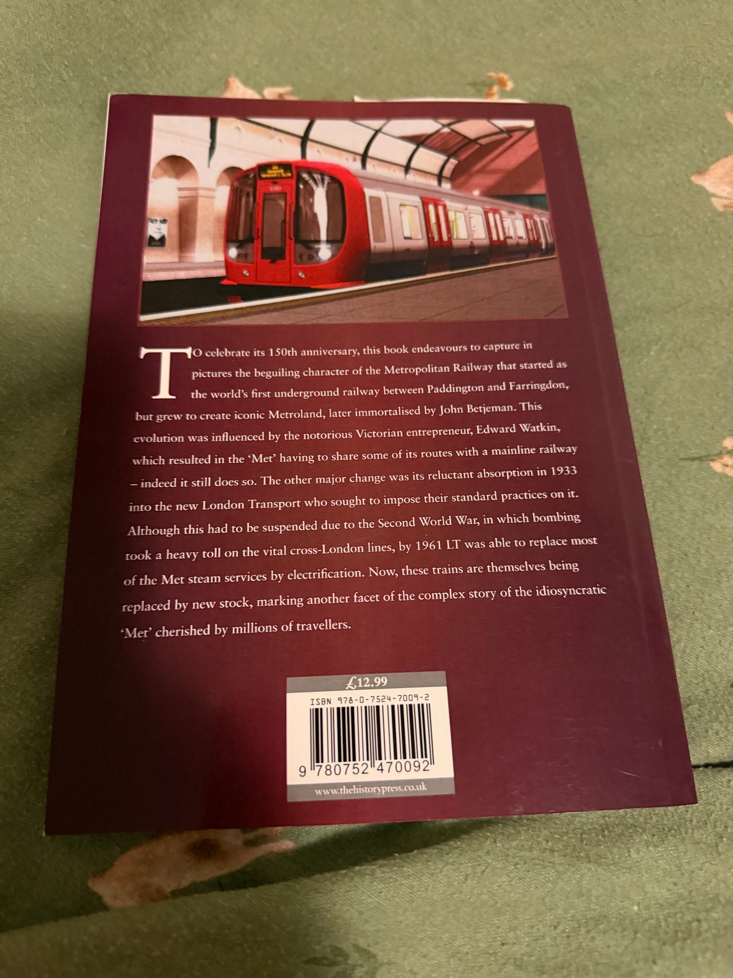Images Of 150 Years Of The Metropolitan Railway by Clive Foxell